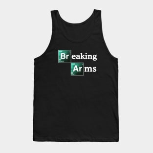 Breaking Arms Tank Top